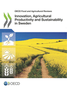 Innovation, Agricultural Productivity and Sustainability in Sweden