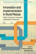 Innovation and Implementation in Rural Places: School-University-Community Collaboration in Education
