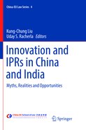 Innovation and IPRs in China and India: Myths, Realities and Opportunities