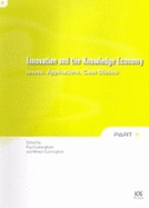 Innovation and the Knowledge Economy: Issues, Applications, Case Studies
