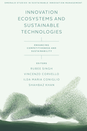 Innovation Ecosystems and Sustainable Technologies: Enhancing Competitiveness and Sustainability