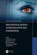 Innovation in Design, Communication and Engineering: Proceedings of the 8th Asian Conference on Innovation, Communication and Engineering (ACICE 2019), October 25-30, 2019, Zhengzhou, P.R. China