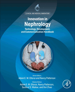 Innovation in Nephrology: Technology Development and Commercialization Handbook