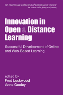 Innovation in Open and Distance Learning: Successful Development of Online and Web-Based Learning