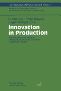 Innovation in Production: The Adoption and Impacts of New Manufacturing Concepts in German Industry