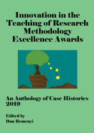 Innovation in Teaching of Research Methodology Excellence Awards 2019: An Anthology of Case Histories