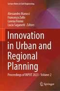 Innovation in Urban and Regional Planning: Proceedings of INPUT 2023 - Volume 2
