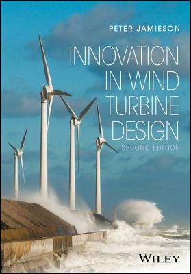 Innovation in Wind Turbine Design - Jamieson, Peter