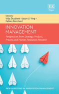 Innovation Management: Perspectives from Strategy, Product, Process and Human Resources Research