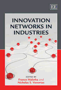 Innovation Networks in Industries - Malerba, Franco (Editor), and Vonortas, Nicholas S (Editor)