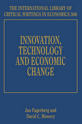 Innovation, Technology and Economic Change - Fagerberg, Jan (Editor), and Mowery, David C. (Editor)