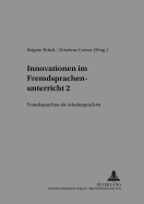 Innovationen Im Fremdsprachenunterricht 2: Fremdsprachen ALS Arbeitssprachen