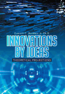 Innovations by Ideas: Theoretical Projections