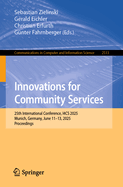 Innovations for Community Services: 25th International Conference, I4CS 2025, Munich, Germany, June 11-13, 2025, Proceedings