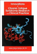 Innovations in Chronic Fatigue Syndrome Research and Clinical Practice: What Does the Literature Say? - Montero, Roberto Patarca