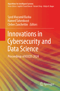 Innovations in Cybersecurity and Data Science: Proceedings of ICICDS 2024