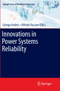 Innovations in Power Systems Reliability