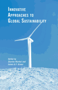 Innovative Approaches to Global Sustainability