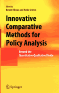 Innovative Comparative Methods for Policy Analysis: Beyond the Quantitative-Qualitative Divide