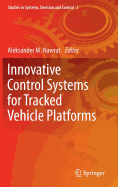 Innovative Control Systems for Tracked Vehicle Platforms