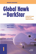 Innovative Development: Global Hawk and Darkstar in the Hae Uav Actd--Program Description and Comparative Analysis
