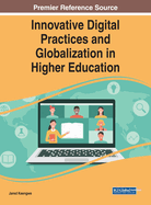 Innovative Digital Practices and Globalization in Higher Education
