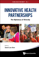 Innovative Health Partnerships: The Diplomacy of Diversity