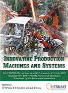 Innovative Production Machines and Systems: Third I*proms Virtual International Conference, 2-13 July, 2007