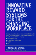Innovative reward systems for the changing workplace