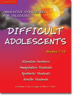 Innovative Strategies for Unlocking Difficult Children & Adolescents