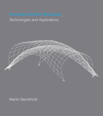 Innovative Surface Structures: Technology and Applications - Bechthold, Martin