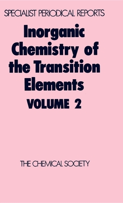 Inorganic Chemistry of the Transition Elements: Volume 2 - Johnson, B F G (Editor)