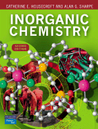 Inorganic Chemistry - Housecroft, Catherine E, and Sharpe, Alan G