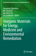 Inorganic Materials for Energy, Medicine and Environmental Remediation