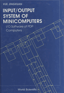 Input/Output System of Minicomputers: I/O Software of Pdp Computers