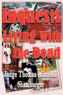 Inquests: Living with the Dead