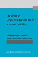 Inquiries in Linguistic Development: In Honor of Lydia White