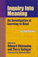 Inquiry Into Meaning: An Investigation of Learning to Read