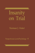 Insanity on Trial