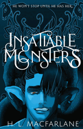 Insatiable Monsters: A Dark Romantic Fantasy