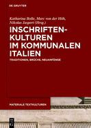 Inschriftenkulturen im kommunalen Italien