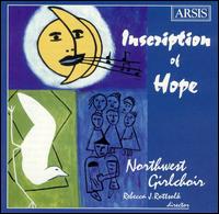 Inscription Of Hope - Northwest Girlchoir