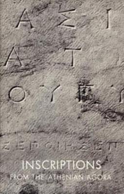 Inscriptions from the Athenian Agora - Meritt, Benjamin D