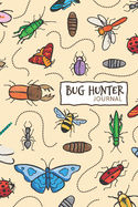 Insect Collector Journal and Notebook.: Journal and log book for insect enthusiasts.