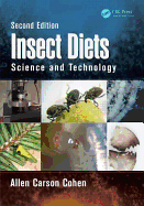 Insect Diets: Science and Technology, Second Edition