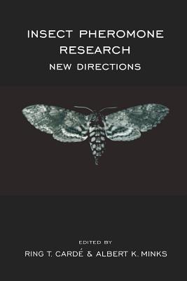 Insect Pheromone Research: New Directions - Carde, R T, and Minks, A K