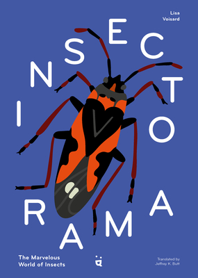 Insectorama: The Marvelous World of Insects - Butt, Jeffrey K (Translated by)