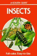Insects: A Guide to Familiar American Insects