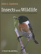 Insects and Wildlife: Arthropods and Their Relationships with Wild Vertebrate Animals