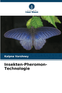 Insekten-Pheromon-Technologie